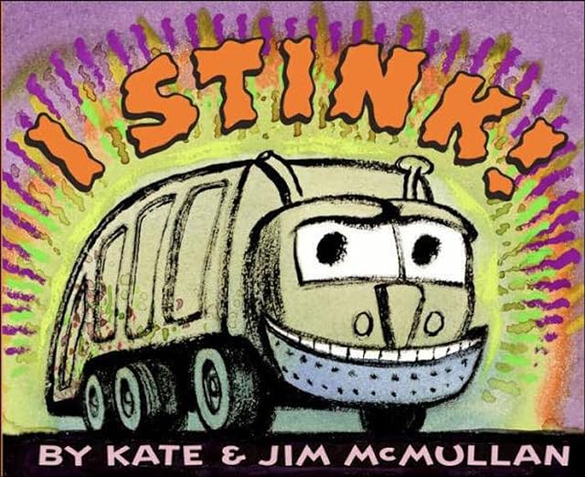 I Stink! by Jim McMullan